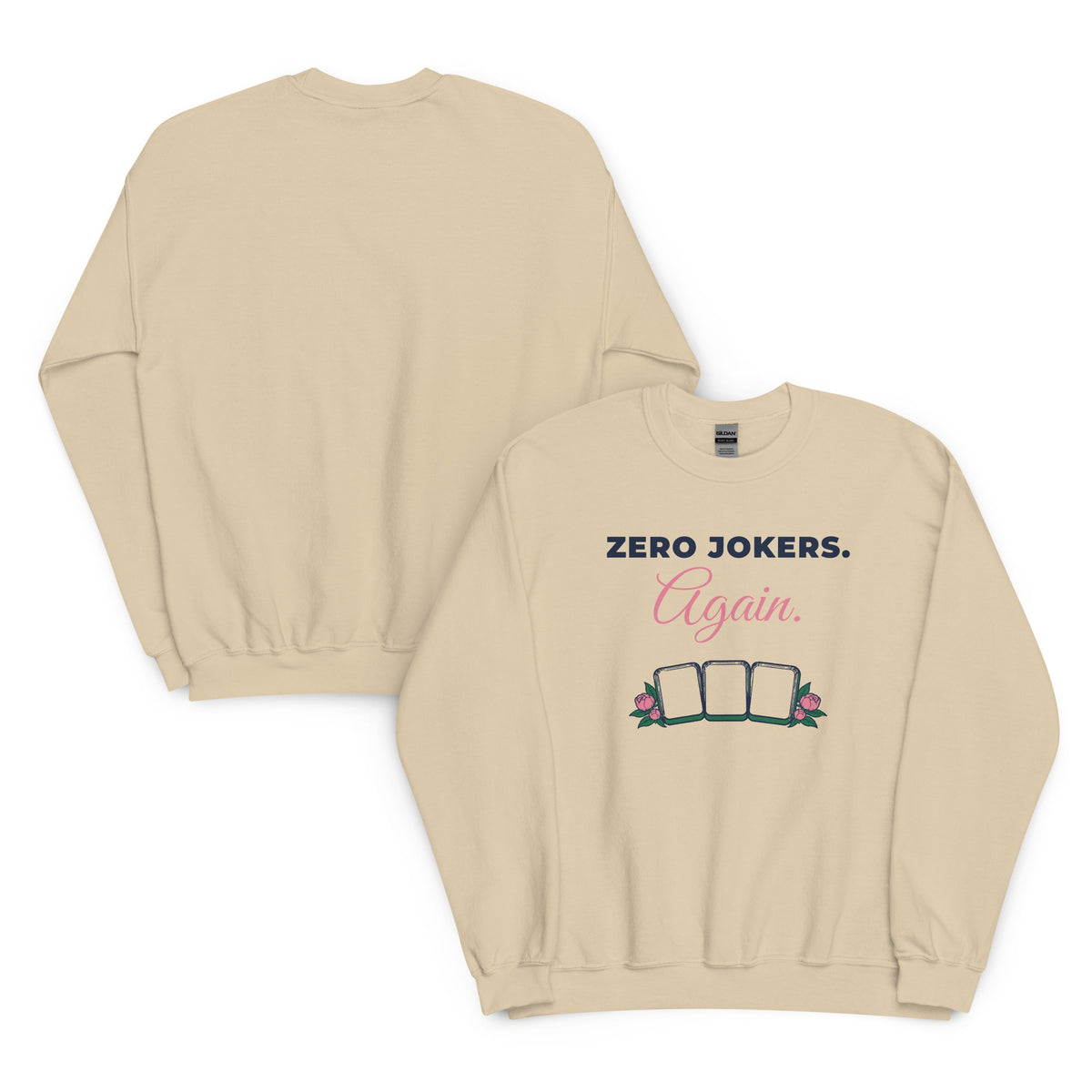 Front and back of the Zero Jokers. Again. Crewneck in Sand