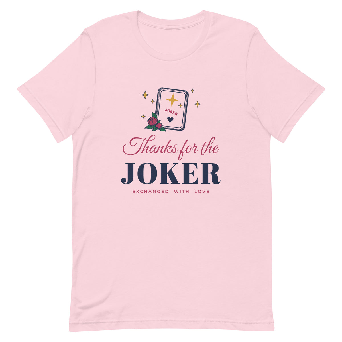 Thanks for the Joker Tee in Soft Pink, flat lay