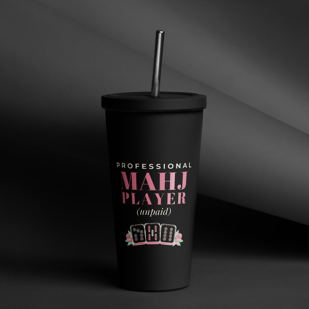 Professional Mahj Player (Unpaid) Tumbler with Straw, Black