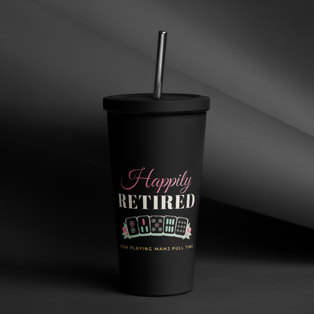 Happily Retired Tumbler with Straw, Black
