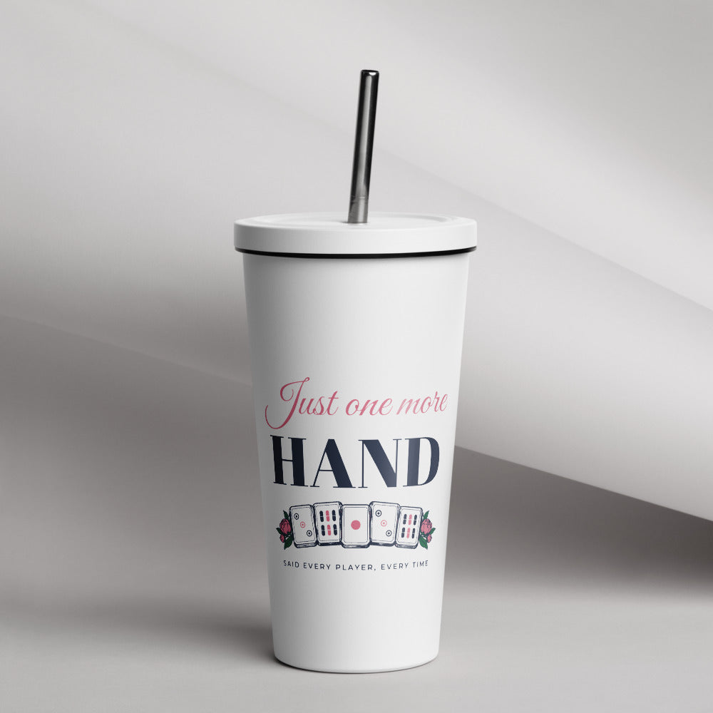 Just One More Hand Tumbler with Straw, White