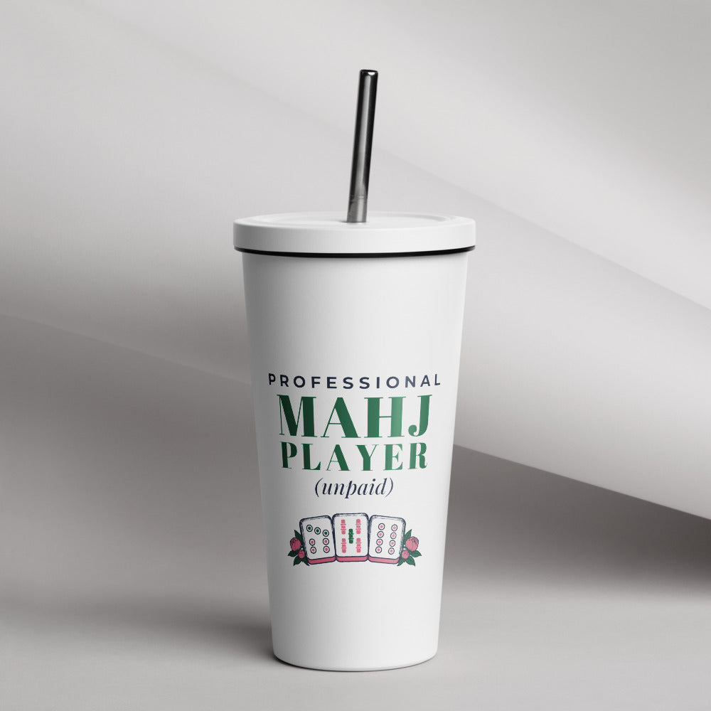 Professional Mahj Player (Unpaid) Tumbler with Straw, White