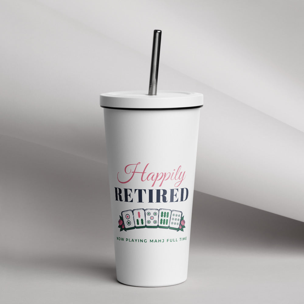 Happily Retired Tumbler with Straw, White