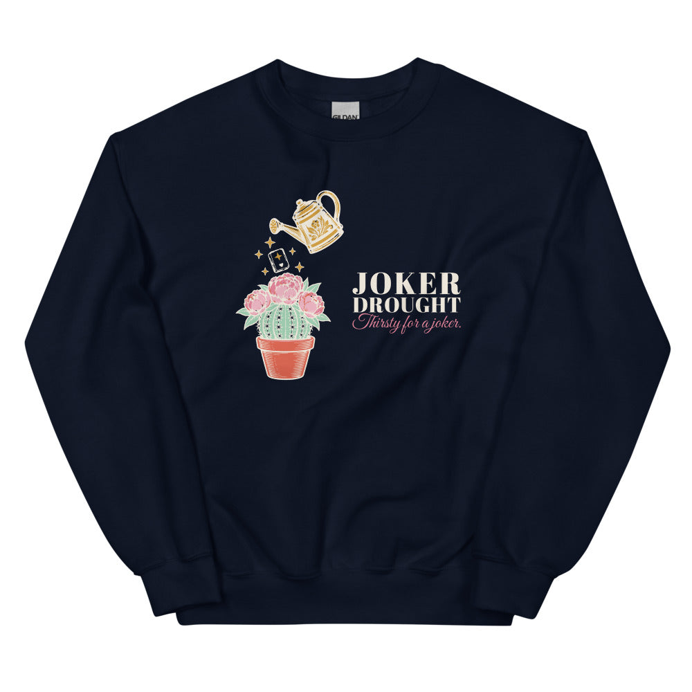 Joker Drought Thirsty for a Joker cactus crewneck, Navy