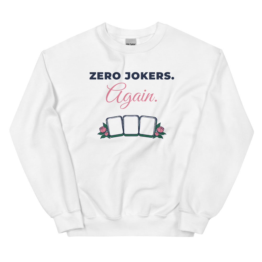 Zero Jokers. Again. crewneck, White