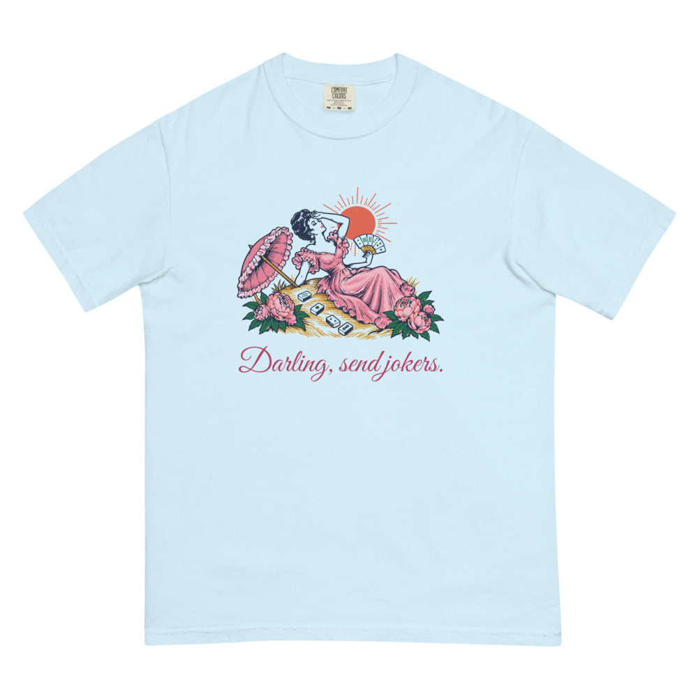 Darling, send jokers swooning lady tee, Chambray