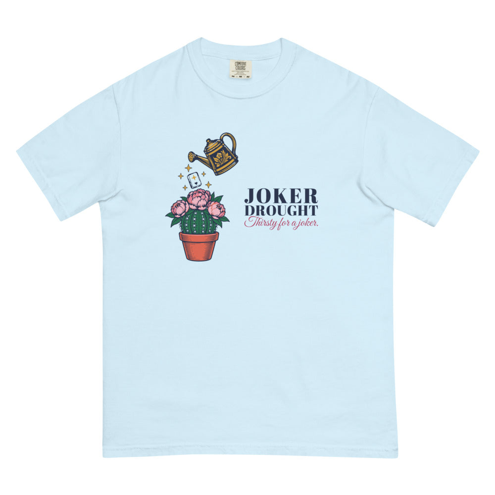 Joker Drought Thirsty for a Joker cactus tee, Chambray