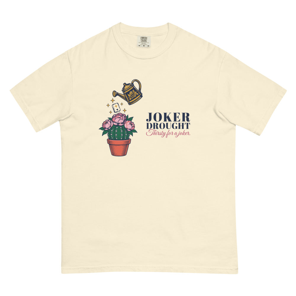Joker Drought Thirsty for a Joker cactus tee, Ivory