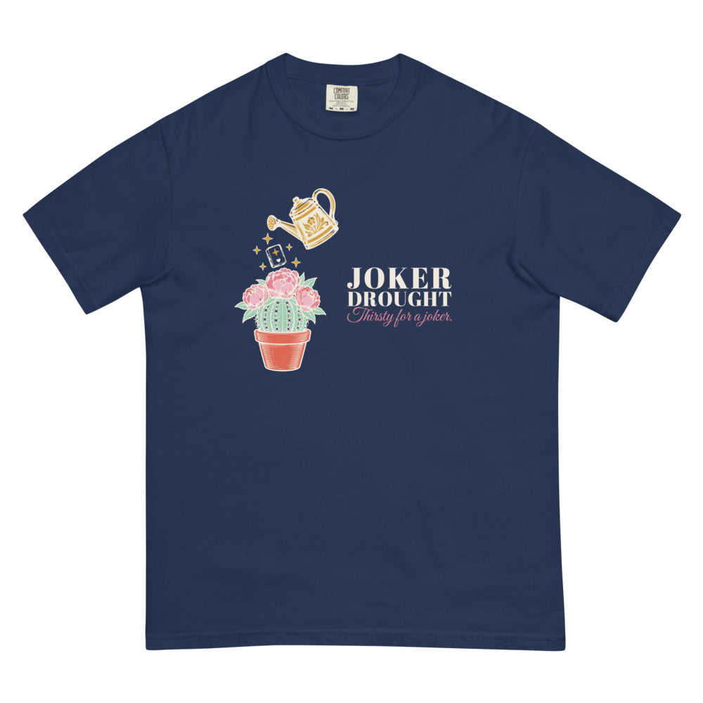 Joker Drought Thirsty for a Joker cactus tee, True Navy