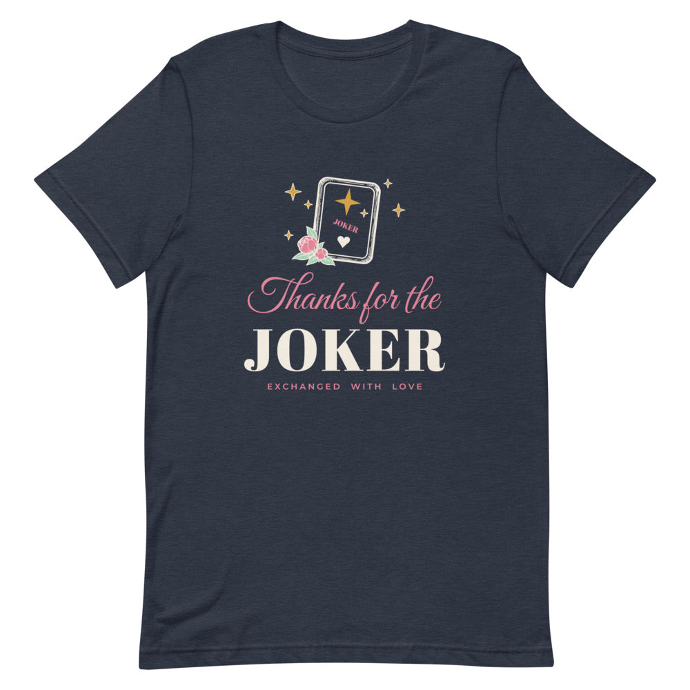 Thanks for the Joker tee, Heather Navy