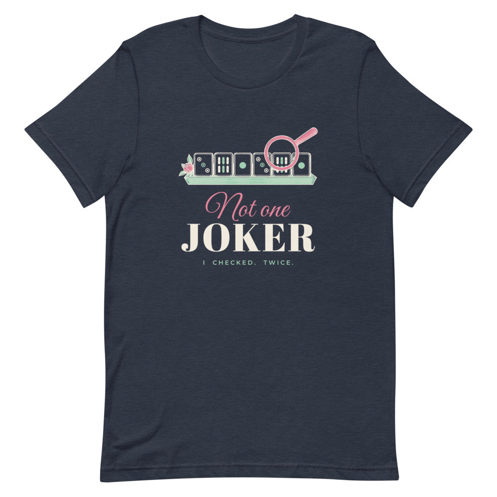 Not One Joker tee, Heather Navy