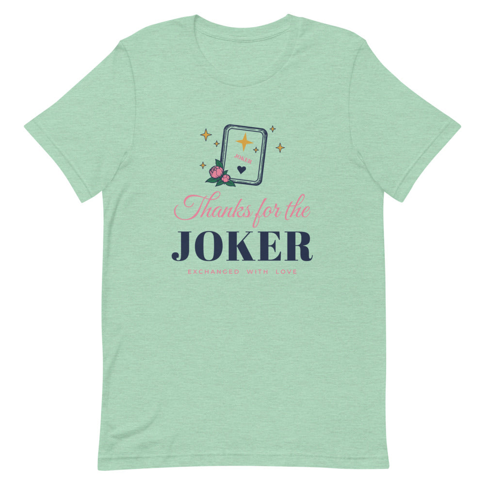 Thanks for the Joker tee, Heather Prism Mint