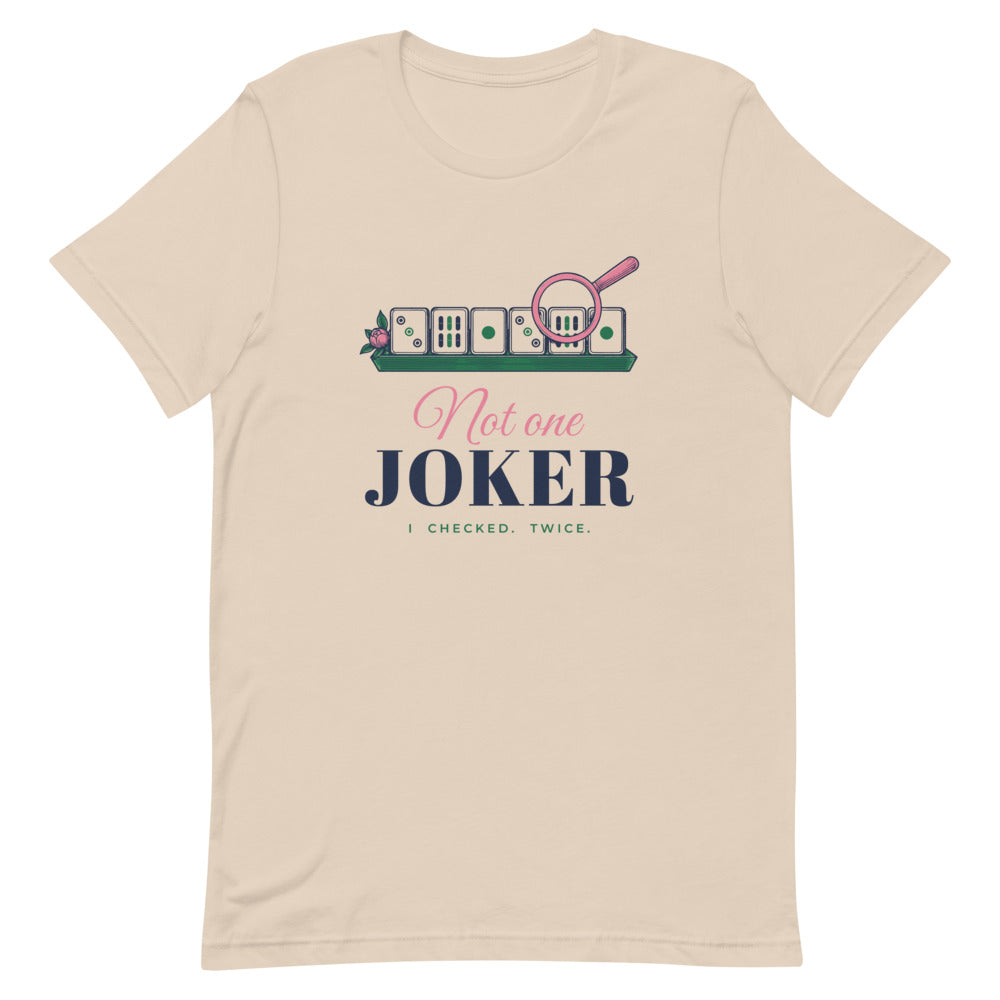 Not One Joker tee, Soft Cream