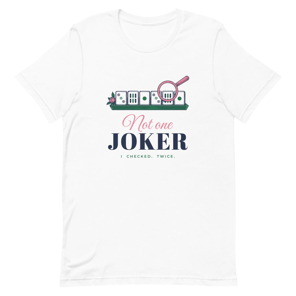 Not One Joker tee, White